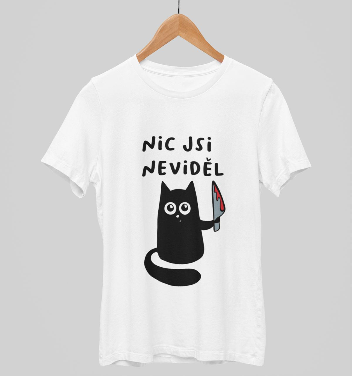 Bílé unisex tričko "Nic jsi neviděl"