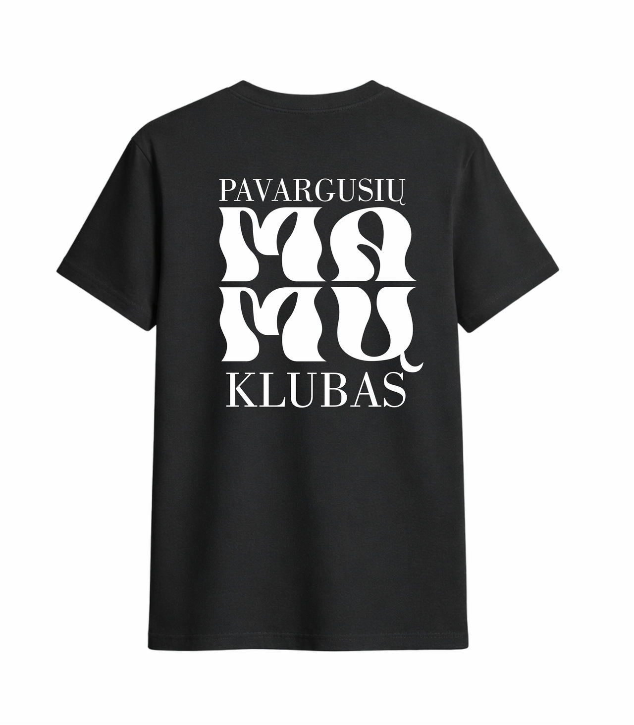 JUODI UNISEX MARŠKINĖLIAI "PAVARGUSIŲ MAMŲ KLUBAS"