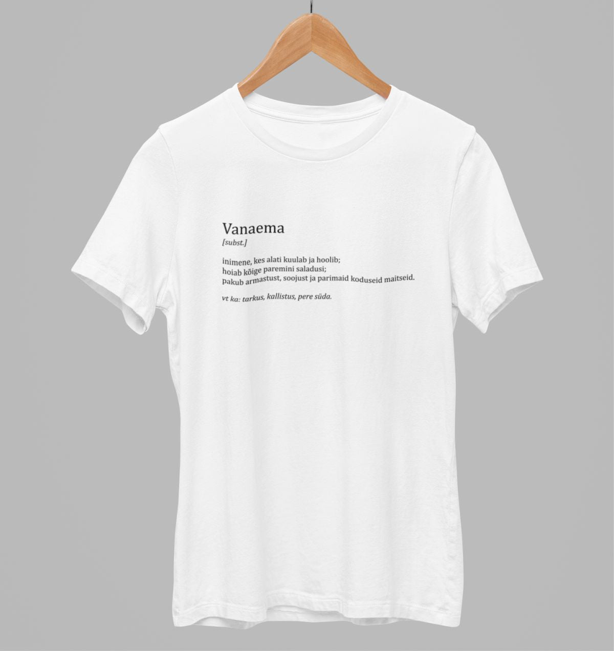 Valged UNISEX T-särgid "Vanaema kirjeldus"