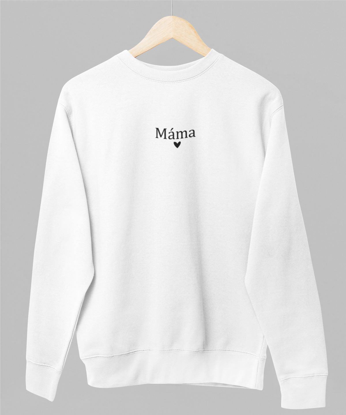 Bílá unisex mikina "Máma se srdíčkem"