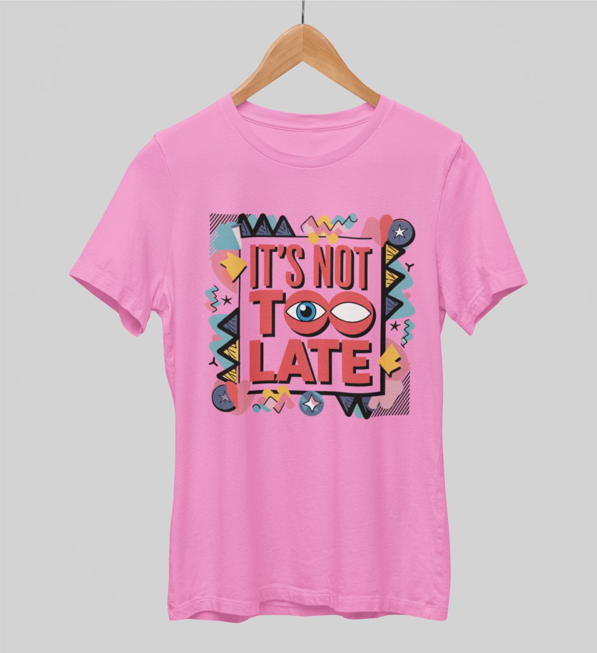 Rosa UNISEX T-shirt “It’s not too late”