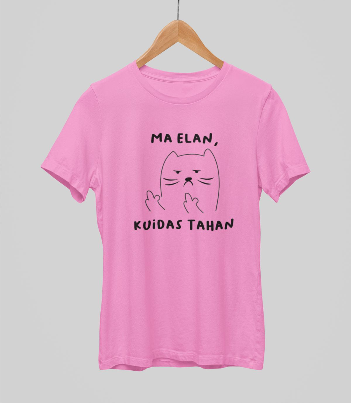 Roosad UNISEX T-särgid "Ma elan, kuidas tahan"