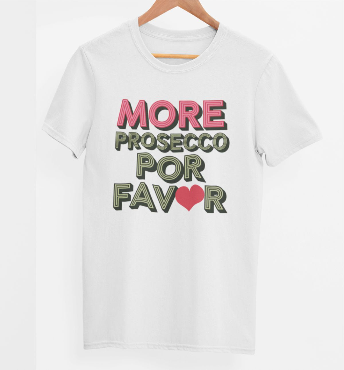 Vit UNISEX T-shirt “More Prosecco”