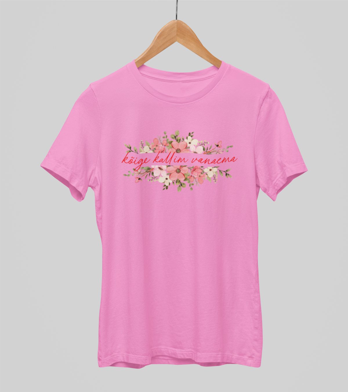 Roosad UNISEX T-särgid "Koige kallima vanaema lilled"