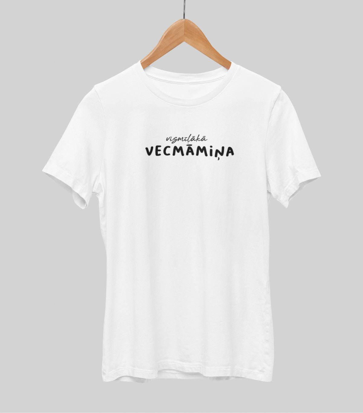 Balti UNISEX krekli "Vismīļākā vecmāmiņa"