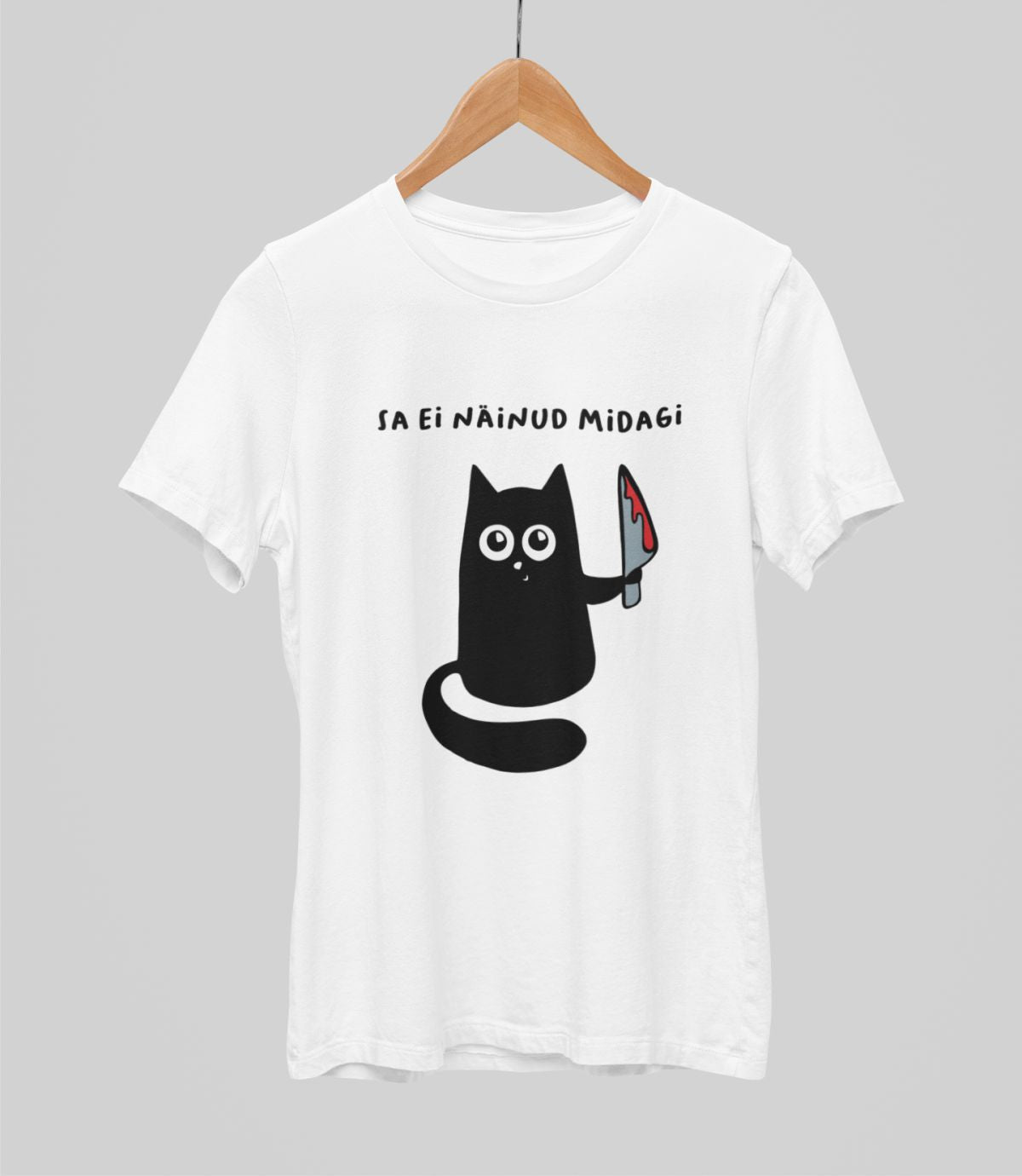 Valged UNISEX T-särgid "Sa ei näinud midagi"