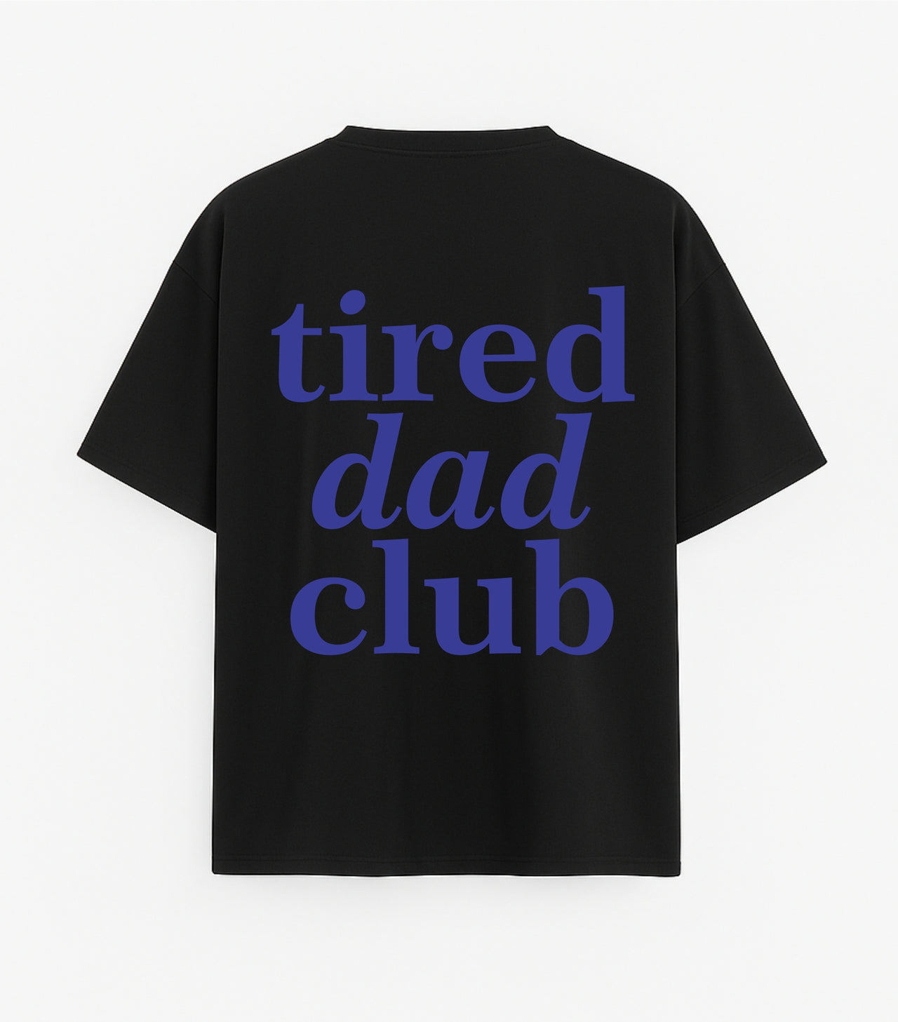 Oversized black T-shirt "Tired dad club"