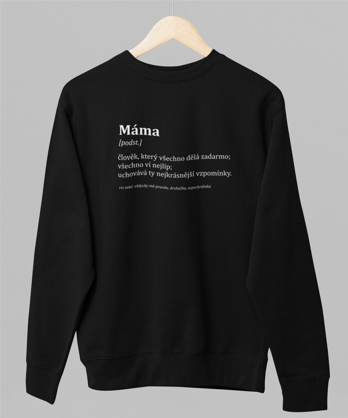 Černá unisex mikina "Popis maminky"
