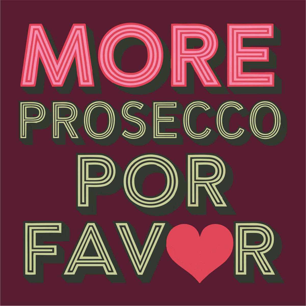 Bordeaux UNISEX T-shirt “More prosecco”