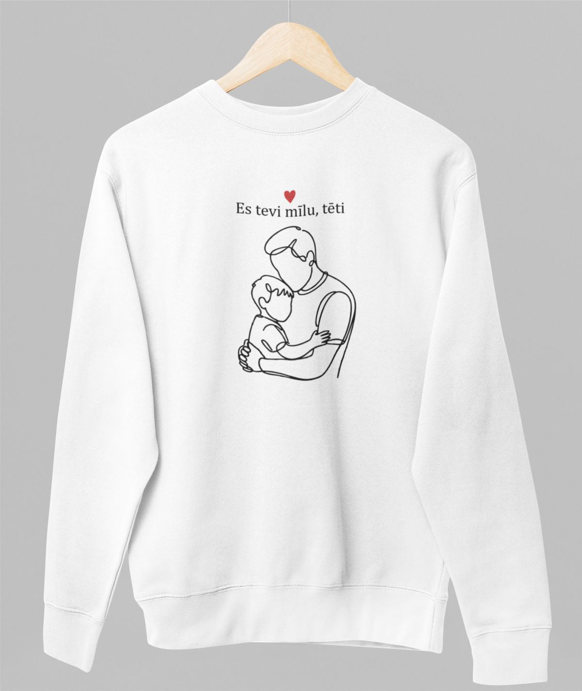Balts UNISEX džemperis bez kapuces "Es tevi mīlu, tēti"
