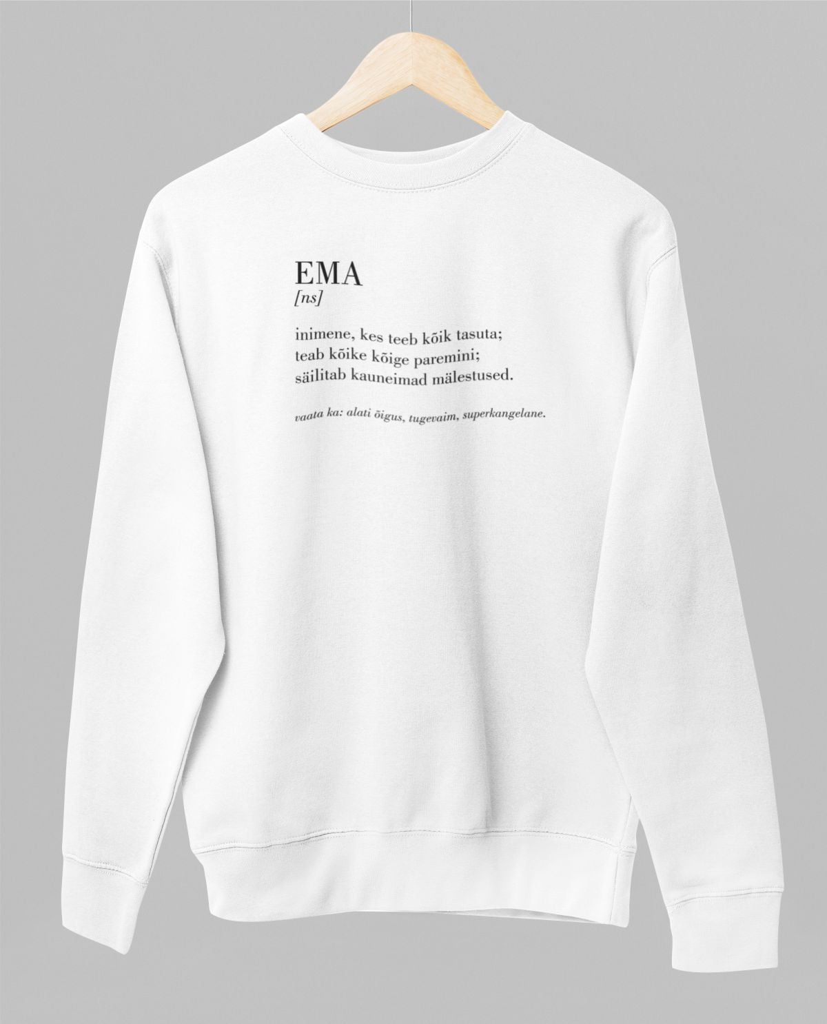 Valge UNISEX dressipluus ilma kapuutsita "Ema kirjeldus"