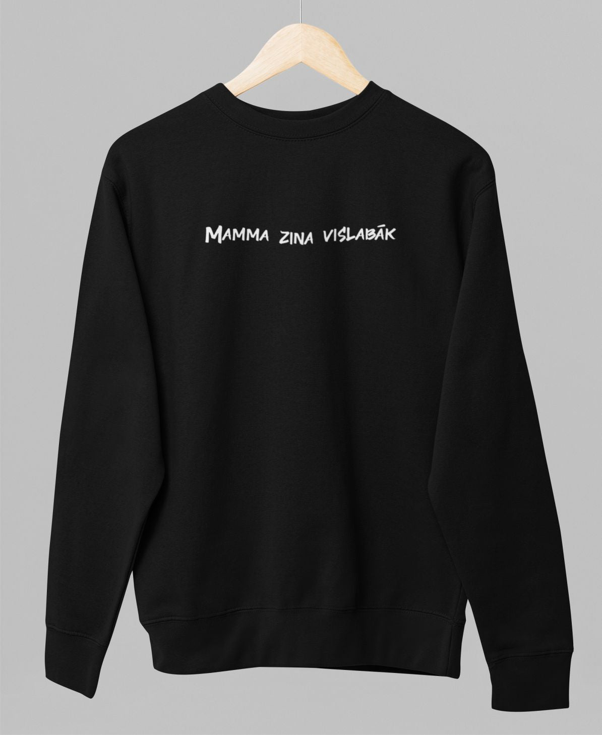 Melns UNISEX džemperis bez kapuces "Mamma zina vislabāk"