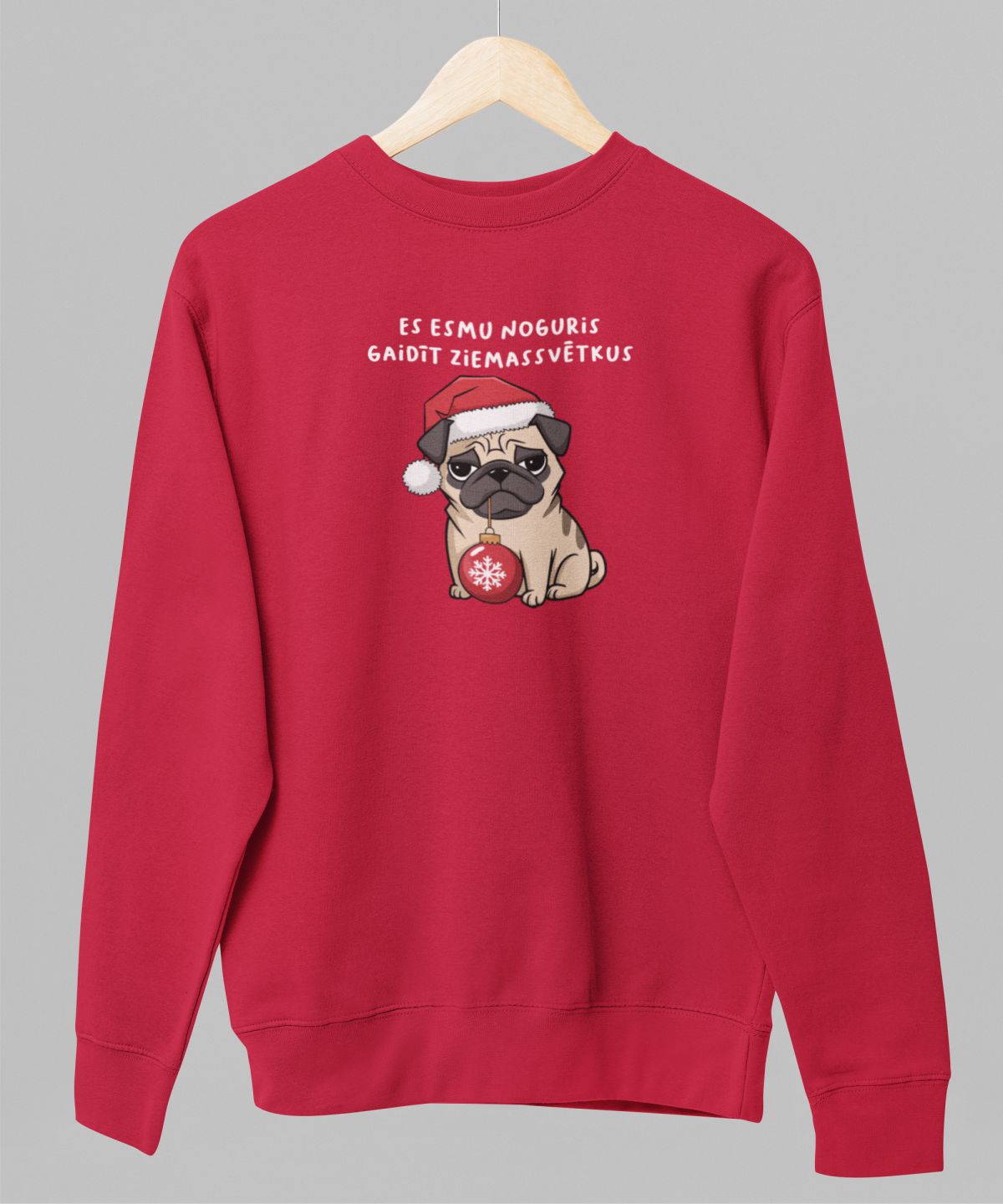 Sarkans UNISEX džemperis bez kapuces "Es esmu noguris gaidīt Ziemassvētkus"