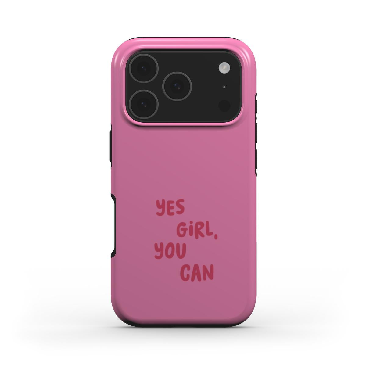 Tough Phone Case "You can"