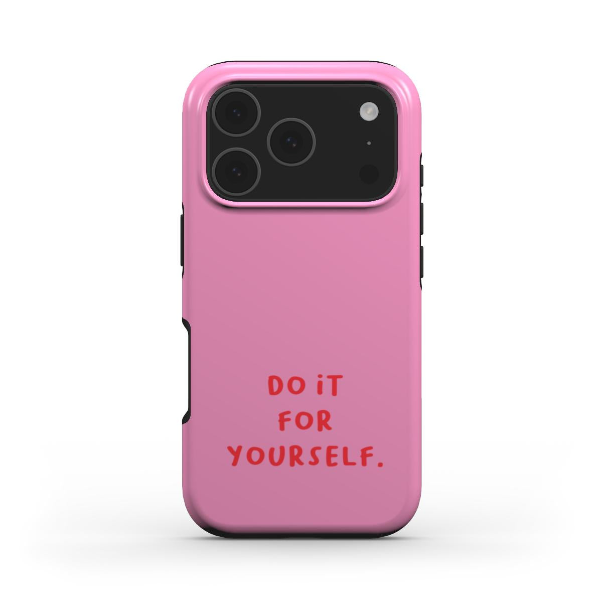 Tough Phone Case "Do it"