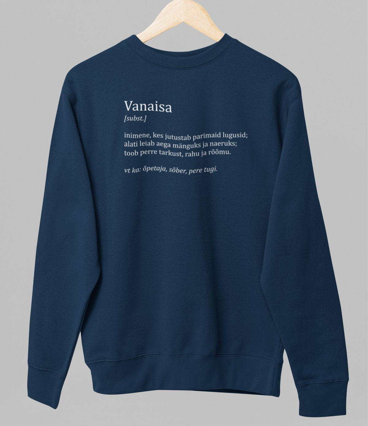 Sinine UNISEX dressipluus ilma kapuutsita "Vanaisa kirjeldus"